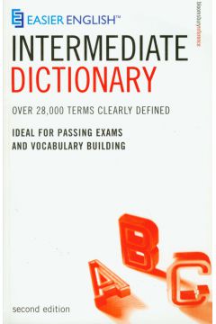 Easier English Intermediate Dictionary �atwiejszy angielski S�ownik �rednio-zaawansowany - Peter Collin - Collin Peter