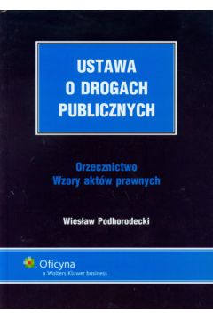Ustawa o drogach publicznych - Podhorodecki Wies�aw - Wies�aw Podhorodecki
