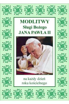 Modlitwy S�ugi Bo�ego Jana Paw�a II - Zenon Zi�kowski, Zenon Red Zi�kowski