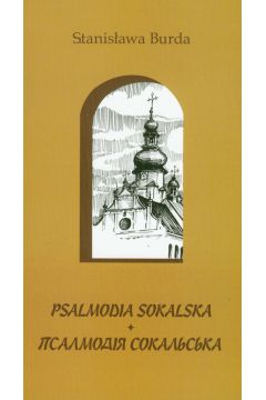Psalmodia Sokalska - Stanis�awa Burda
