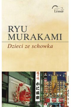 Dzieci ze schowka - Murakami Ryu - Murakami Ryu