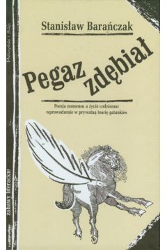 Pegaz zd�bia� - Bara�czak Stanis�aw