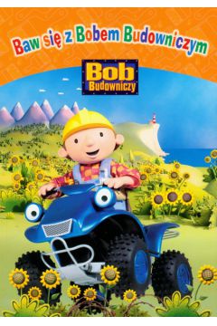Bob Budowniczy Baw si� z Bobem Budowniczym
