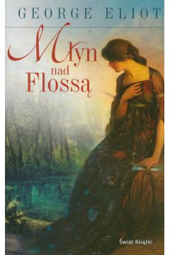 M�yn nad Floss� - Eliot George