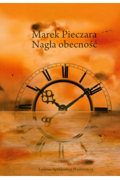 Nag�a obecno�� - Marek Pieczara