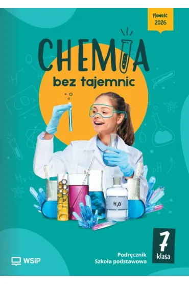 Chemia bez tajemnic. Szko�a podstawowa klasa 7. Podr�cznik