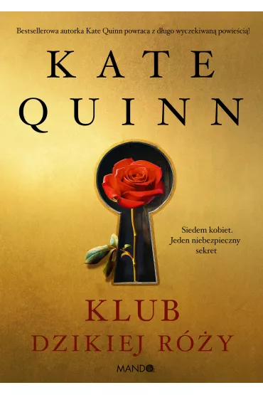 Klub Dzikiej R�y - Kate Quinn