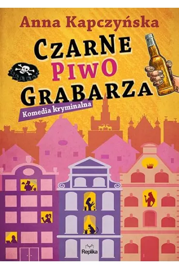 Czarne piwo grabarza - Anna Kapczy�ska