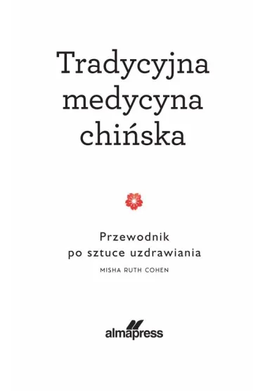 Tradycyjna medycyna chi�ska - Ruth Cohen  Misha