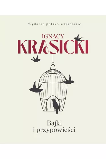 Bajki i przypowie�ci. Wydanie polsko-angielskie - Ignacy Krasicki