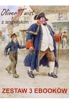 Oliver Twist z angielskim. Zestaw 3 ebookw pdf