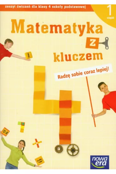 Matematyka z kluczem 4 Radz� sobie coraz lepiej �wiczenia cz�� 1 - Beata Soko�owska