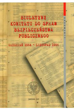 Biuletyny Komitetu do Spraw Bezpiecze�stwa Publicznego - Jakub Go��biewski, Miros�aw Filipiak , Wanda Chudzik 