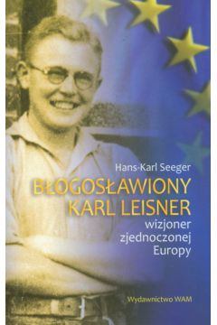 B�ogos�awiony Karl Leisner - Seeger Hans-Karl - Seeger Hans-Karl