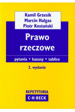 Prawo rzeczowe - Kamil Grzesik, Marcin Ha�gas, Piotr Kosta�ski