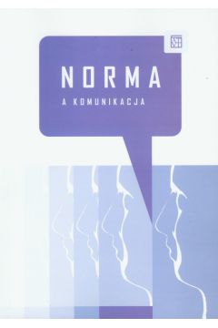 Norma a komunikacja - Marian Bugajski, Magdalena Steci�g