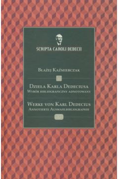 Dzie�a Karla Dedeciusa - Ka�mierczak B�a�ej - B�a�ej Ka�mierczak