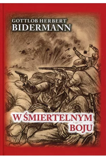 W �miertelnym boju - Gottlob Herbert Bidermann