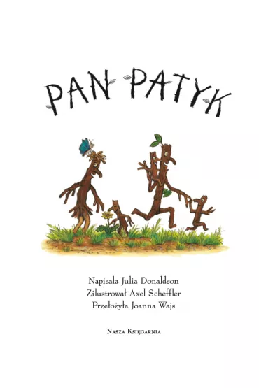 Pan Patyk - Julia Donaldson