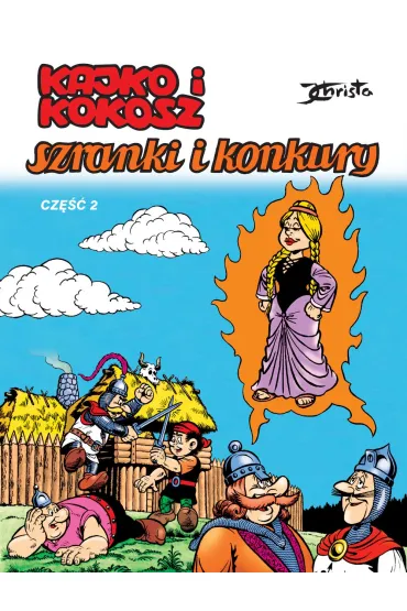 Minecraft. Wbrew porz�dkowi Kajko i Kokosz Szranki i konkury cz�� 2