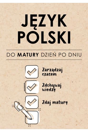 Język polski. Do matury dzień po dniu