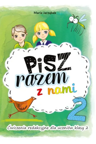 Pisz razem z nami. �wiczenia redakcyjne dla uczni�w klasy 2 - Maria Jarz�bek