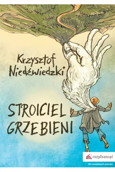 Stroiciel grzebieni - Krzysztof Nied�wiedzki