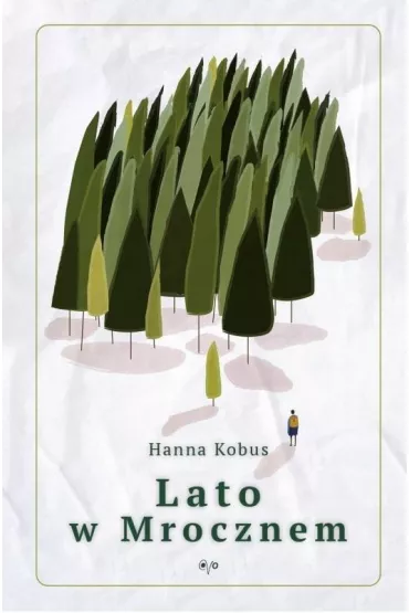 Lato w mrocznem - Hanna  Kobus