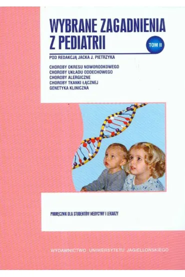 Wybrane zagadnienia z pediatrii Tom 2 - Jacek Pietrzyk
