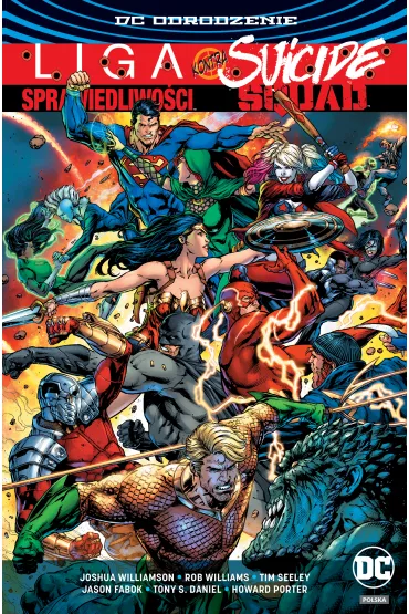 DC Odrodzenie Liga Sprawiedliwo�ci kontra Suicide Squad - Rob Williams, Joshua Williamson, Tim Seeley