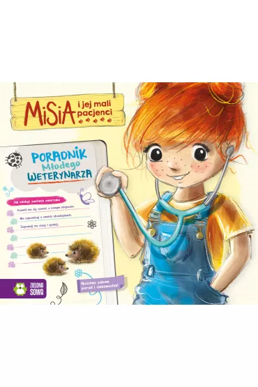 Poradnik m�odego weterynarza. Misia i jej mali pacjenci - Aniela Cholewi�ska-Szkolik