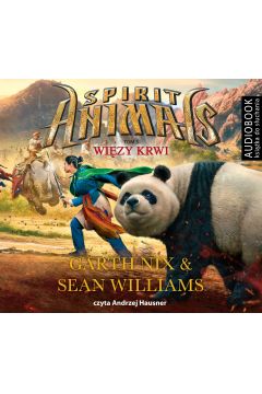 Audiobook Wizy krwi. Spirit Animals. Tom 3 CD