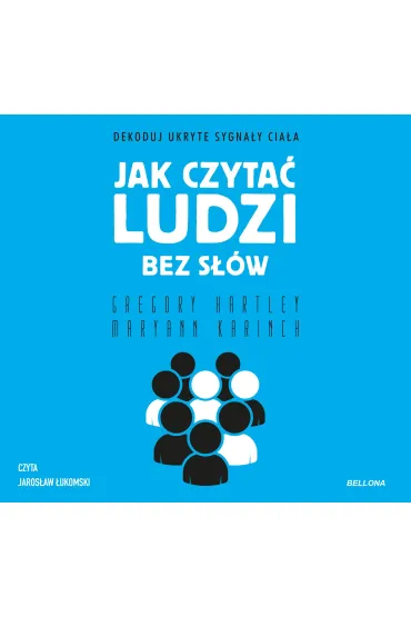 Audiobook Jak czyta� ludzi bez s��w mp3 - Gregory Hartley, Maryann Karinch
