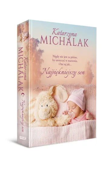 Najpi�kniejszy sen. Seria mazurska. Tom 6 - Katarzyna Michalak