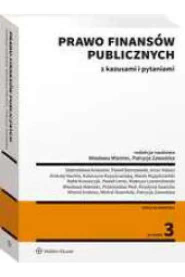 Prawo finans�w publicznych z kazusami i pytaniami - Patrycja Zawadzka, Wies�awa Miemiec