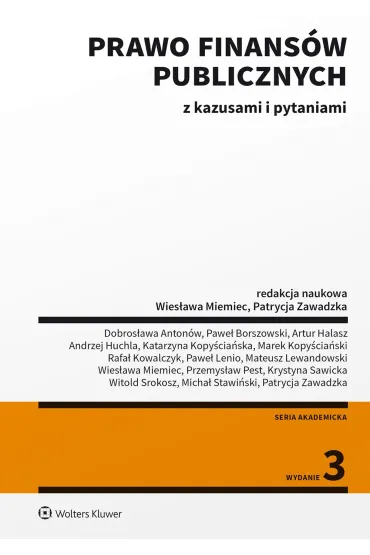 Prawo finans�w publicznych z kazusami i pytaniami - Patrycja Zawadzka, Wies�awa Miemiec