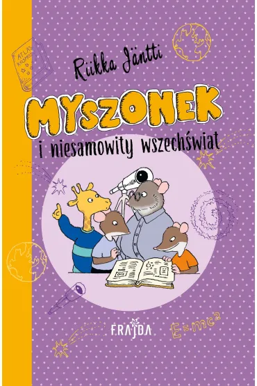 Myszonek i niesamowity wszech�wiat - Riikka J�ntti