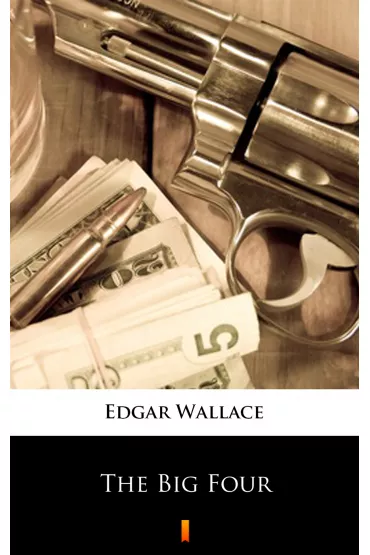 eBook The Big Four mobi epub - Edgar Wallace
