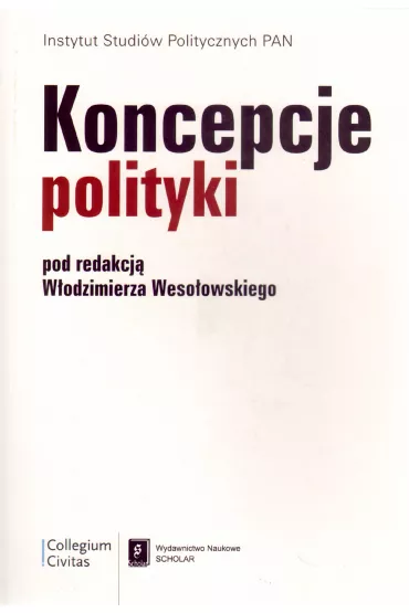 Koncepcje polityki - W�odzimierz Weso�owski