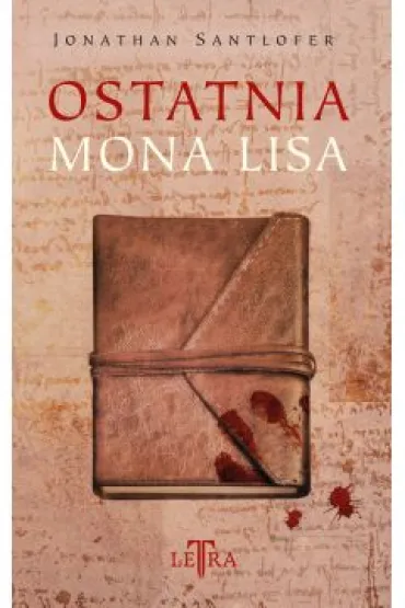 Ostatnia Mona Lisa - Jonathan Santlofer