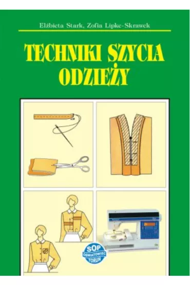 Techniki szycia odzie�y - El�bieta Stark, Zofia Lipke-Skrawek