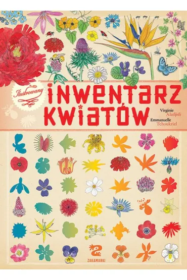 Ilustrowany inwentarz kwiat�w - Emmanuelle Tchoukriel, Virginie Aladjidi