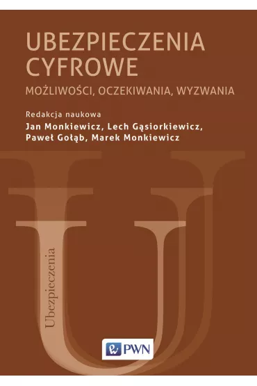 Ubezpieczenia cyfrowe. Mo�liwo�ci, oczekiwania, wyzwania
