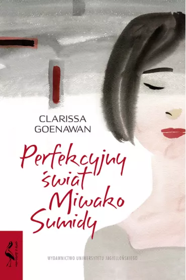 Perfekcyjny �wiat Miwako Sumidy - Clarissa  Goenawan