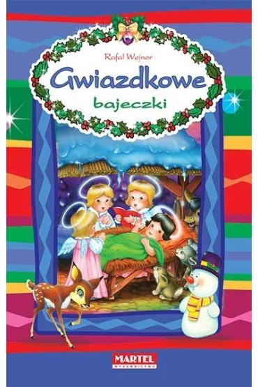 Gwiazdkowe bajeczki (OT) - Rafa� Wejner