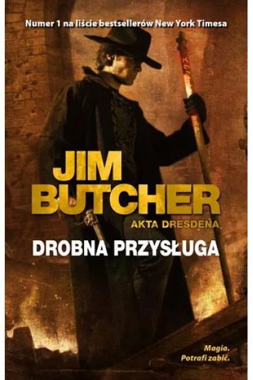Drobna przys�uga. Akta Dresdena. Tom 10 - Jim Butcher