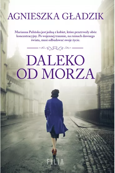 Daleko od morza - Agnieszka G�adzik