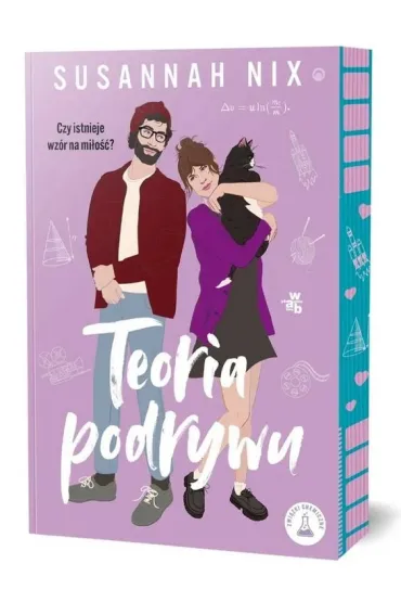 Teoria podrywu. Seria Zwi�zki chemiczne. Tom 2 (barwione brzegi) - Susannah Nix