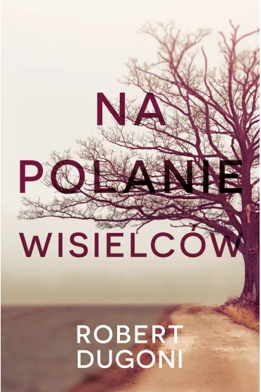 eBook Na polanie wisielc�w mobi epub - Robert Dugoni