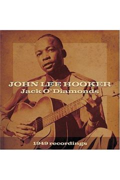 1949Recordings.Jack O'Diamonds. John Lee Hooker CD